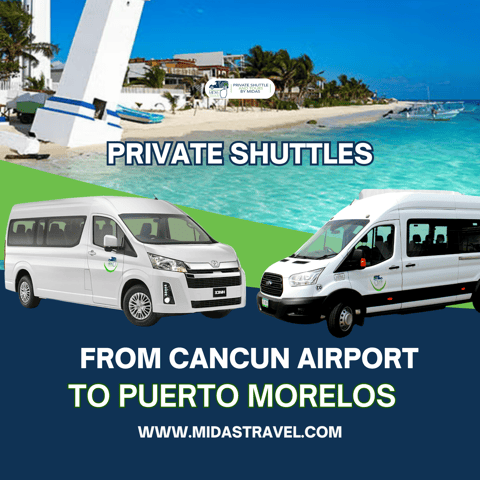 Private Transfer from ATO Cancun to Puerto Morelos