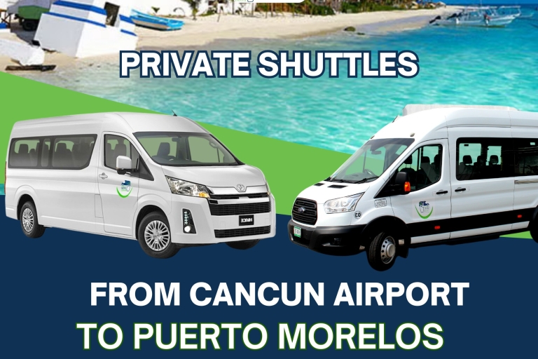 Luchthaventransfer enkele reis of retour naar Puerto MorelosEnkele reis van Puerto Morelos naar de luchthaven van Cancún