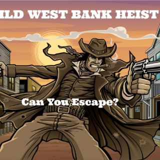 Northfield: Wild West Bank Heist Escape Room Experience