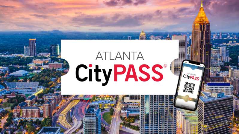 Atlanta CityPASS® : 5 attractions phare, 44 % d'économie