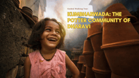 Kumbharwada, The Potter Community of Dharavi - Housity