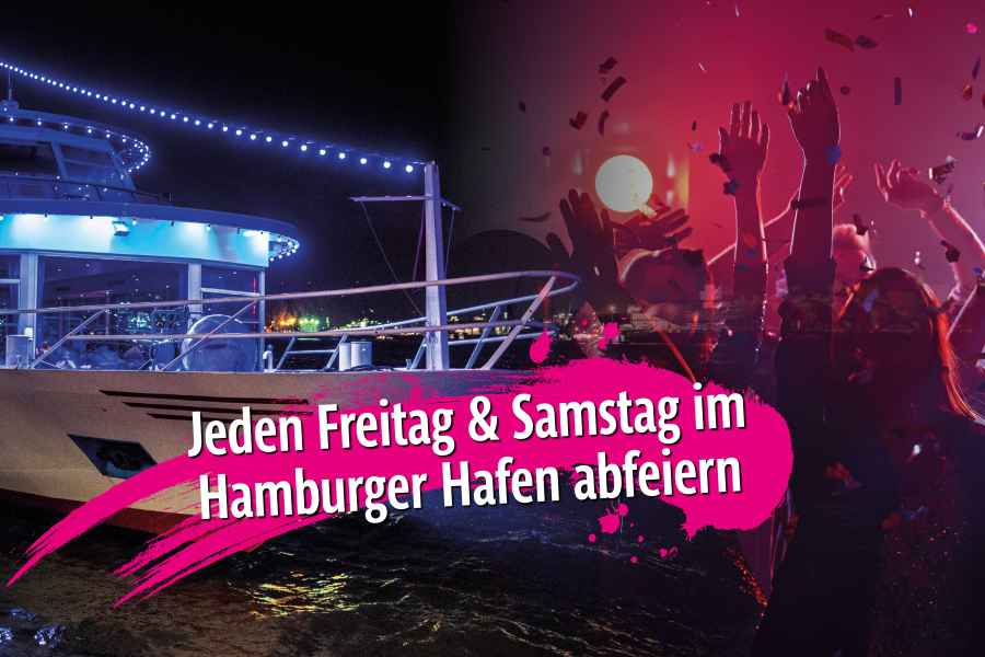 Hamburg: Bootsparty am Feitag- und Samstagabend