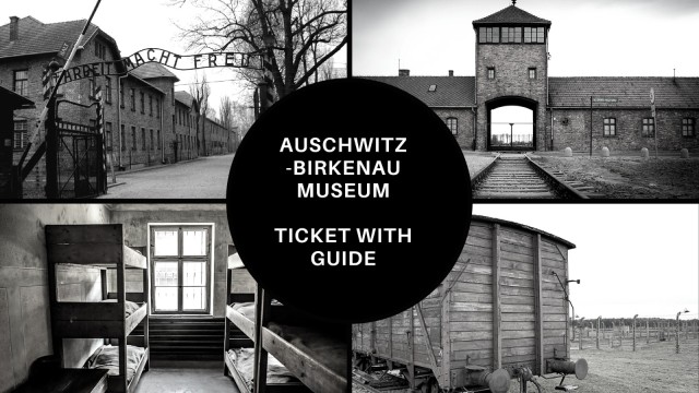 Visit Auschwitz-Birkenau Memorial Entry Ticket and Guided Tour in Katowice