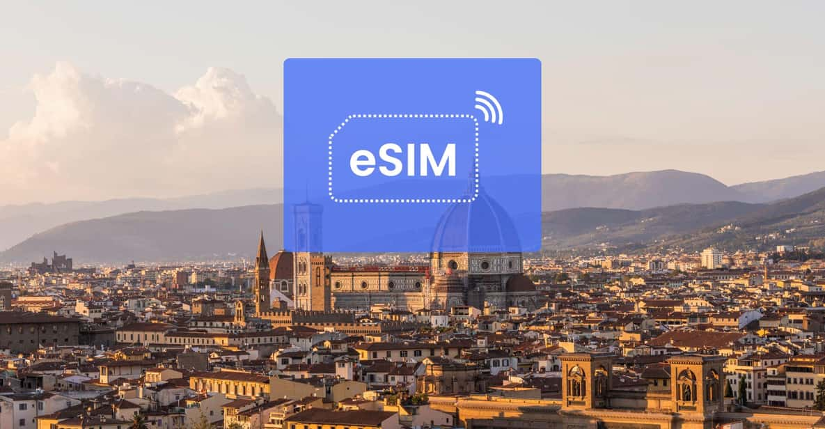 Florencia Italia Europa Esim Roaming Plan De Datos M Viles Getyourguide