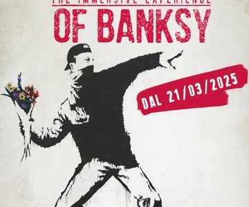DE WERELD VAN BANKSY. DE MEESLEPENDE ERVARING - MILANO VARESINA 204