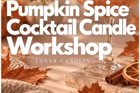 Pumpkin Spice Cocktail Candle Workshop in Vienna
