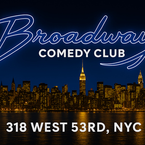 New York: Broadway Comedy Club All Star Stand-Up Comedy Live