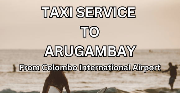 Taxi vom internationalen Flughafen Colombo (CMB) nach ArugamBay