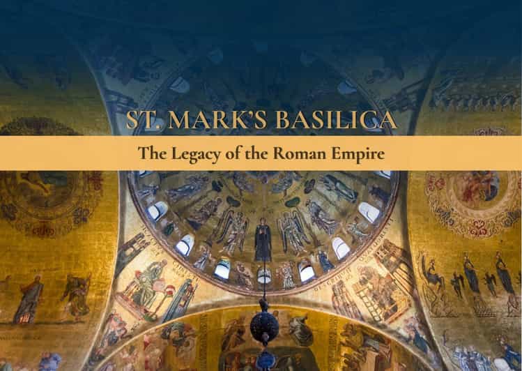 Venetië: San Marcobasiliek - De erfenis van het Romeinse Rijk™