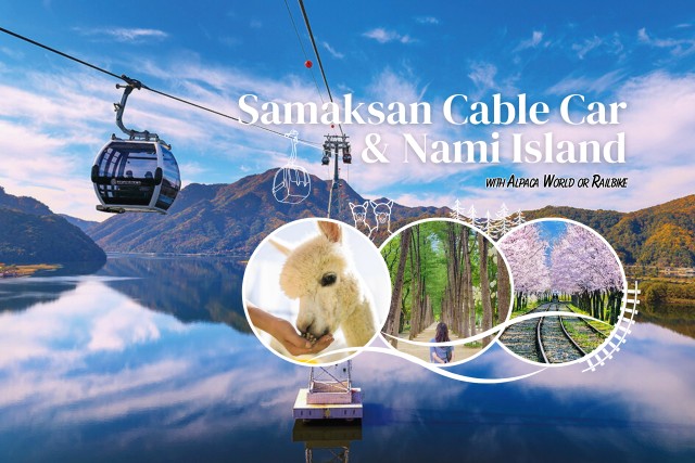 Visit Seoul: Samaksan Cable Car & Nami with Alpaca World/Railbike in Chuncheon, South Korea