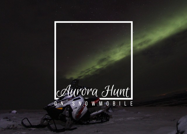 Visit Aurora Hunt on Snowmobile - small groups in Kiruna