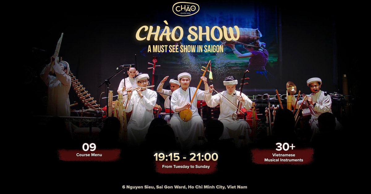 Ho Chi Minh City: Chao Show - The Sound of Vietnam