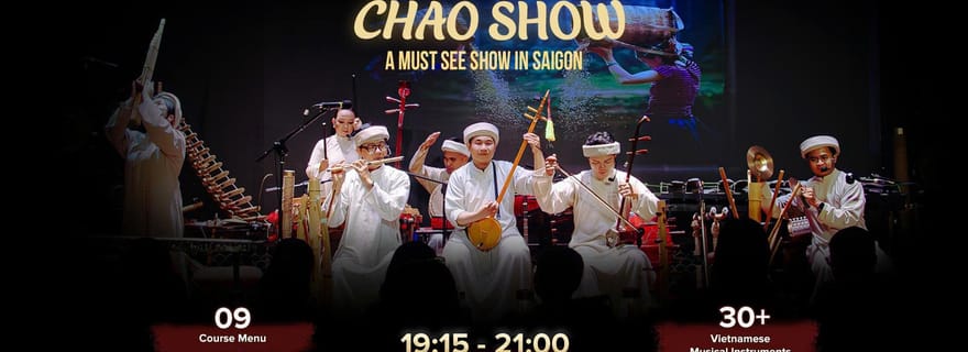 Hô Chi Minh-Ville : Chào Show – Musique et dîner culturels raffinés