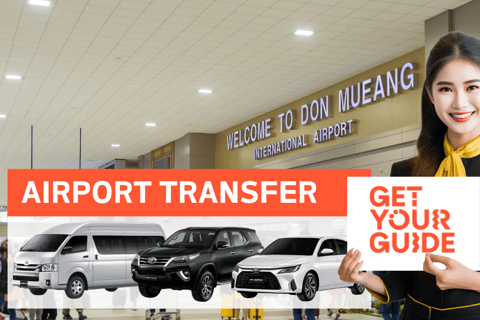 Pattaya: Private transfer from/to Don Muang AirportDeparture Transfer - Pattaya to Don Muang Airport