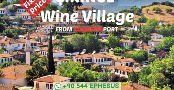 Şirince Village Tour/ Traditional Lunch Fixed Price up to 15