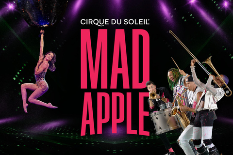 Las Vegas: Cirque du Soleil Mad Apple Category C - Promotional Offer