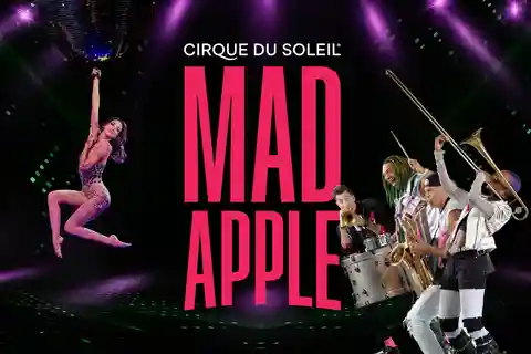 Cirque du Soleil Mad Apple