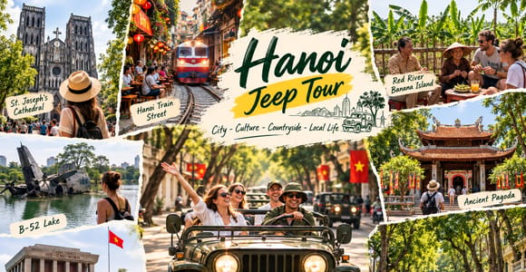Top-Rated Hanoi Jeep Tour - Must-Try Experience ⭐
