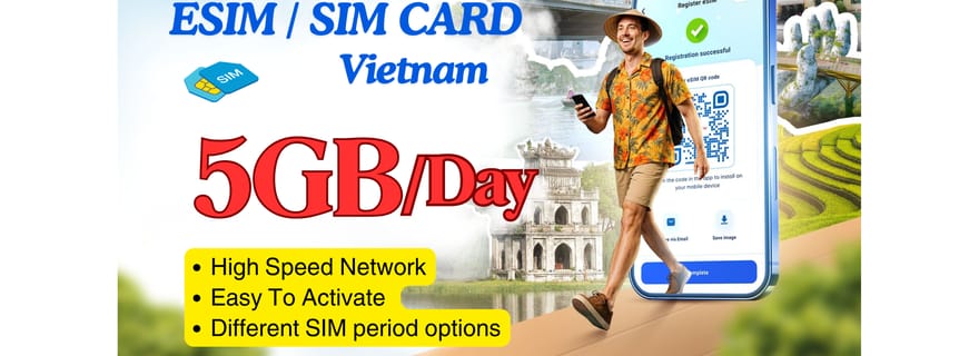 Vietnam : carte SIM et eSIM avec 5 Go de données mobiles par jour