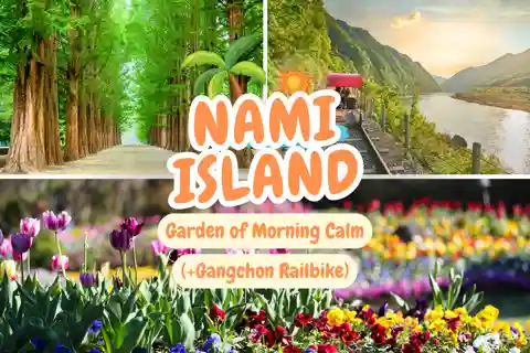 Seoul: Nami Island and Garden of Morning Calm (+Railbike)