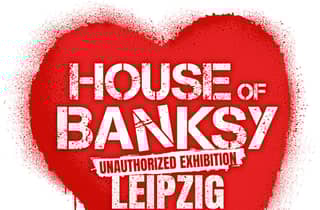 House of Banksy Leipzig – An Unauthorized Exhibition
