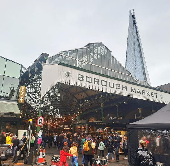 Borough Market London Bridge & Fish & Chips | GetYourGuide