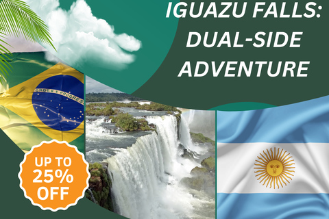 Iguazu Falls: Dagsutflykt till Brasilien och Argentina Sides