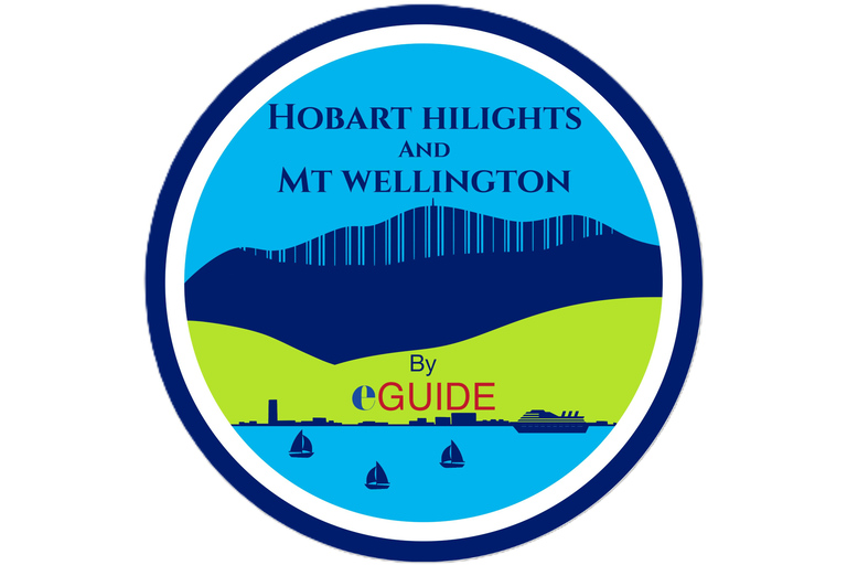 Hobart Highlights & Mount Wellington Shore Excursion