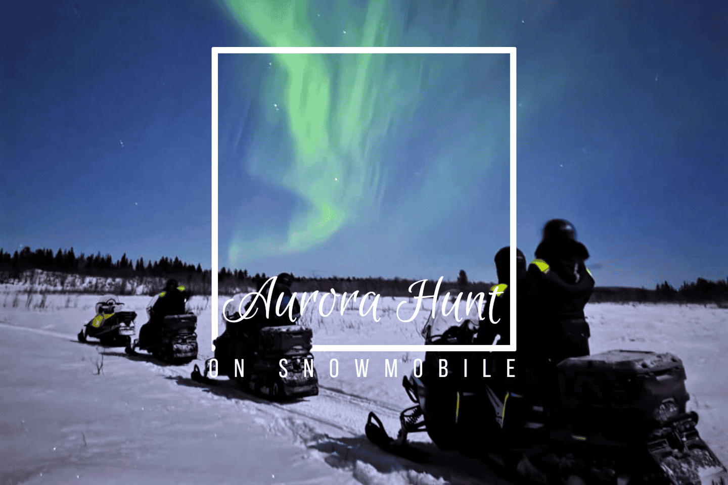 Caza de auroras en motonieve - grupos pequeños