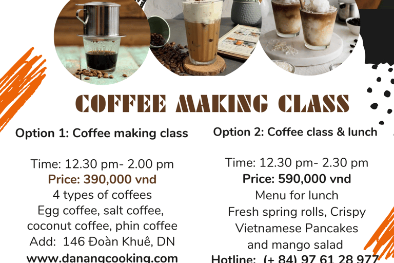 Da Nang Coffee Making WorkshopCoffee making class and lunch