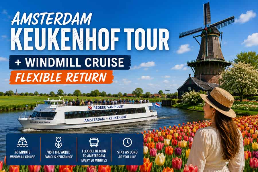 Amsterdam: Keukenhof-Tour + Windmühlen-Bootsfahrt mit flexibler Rückfahrt. Foto: GetYourGuide Amsterdam: Keukenhof-Tour + Windmühlen-Bootsfahrt mit flexibler Rückfahrt. Foto: GetYourGuide