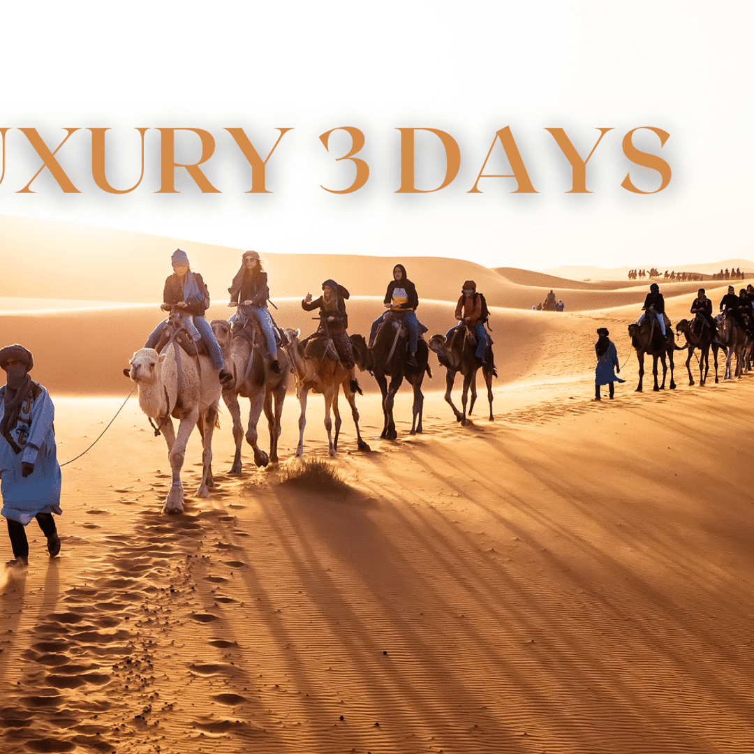 Au départ de Marrakech : 3 jours d'excursion dans le désert au camp de luxe de Merzouga - bivouac