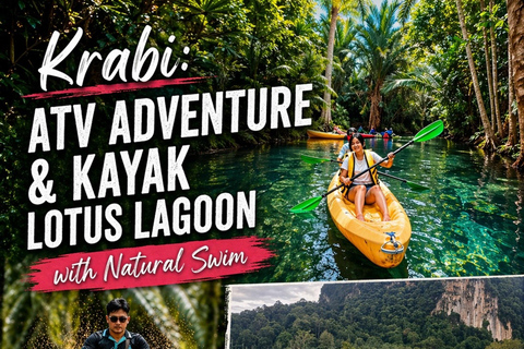 Krabi: ATV Ride, Kayak, crystal clear Tour with Pickup Krabi ATV Nature Ride + Kayak Chill at Private Pier