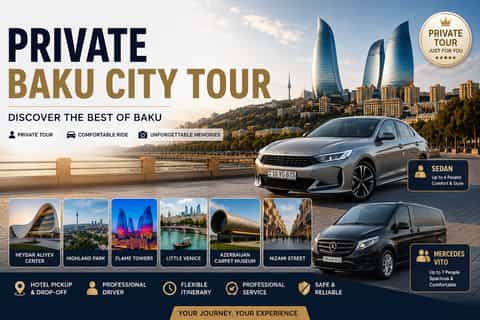 Private Baku City Tour with Hotel Pickup & Drop-off - 2026