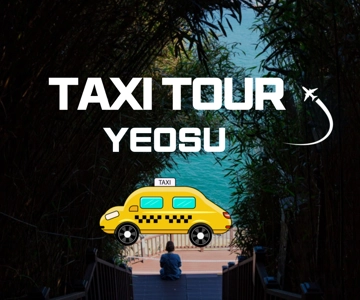 Yeosu: Tour particular de táxi e carro fretado