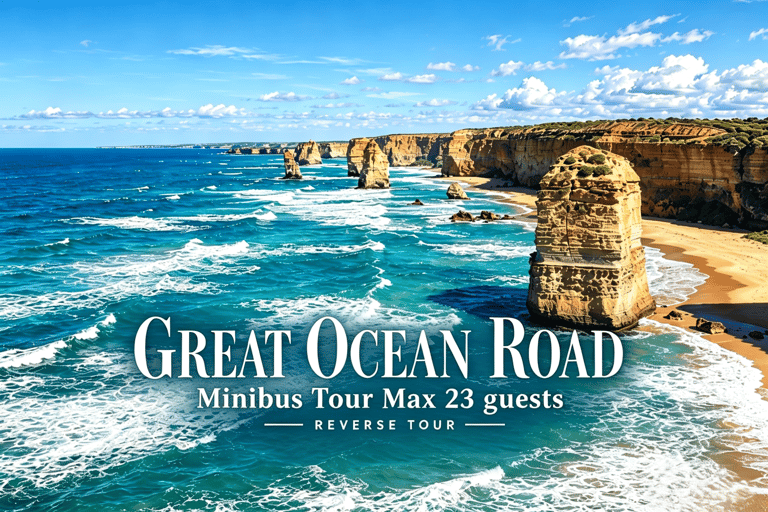 Great Ocean Road Boutique Minibus Reverse Tour & 12 Apostles Minibus Meeting Point Pickup (Max 23 Guests)