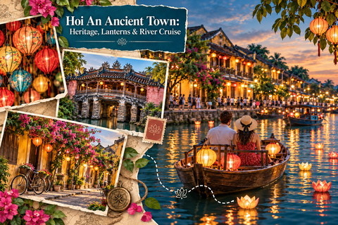 Hoi An Ancient Town: Heritage, Lanterns & River Cruise Private Tour & Private Car Transfer & Private Tour Guide