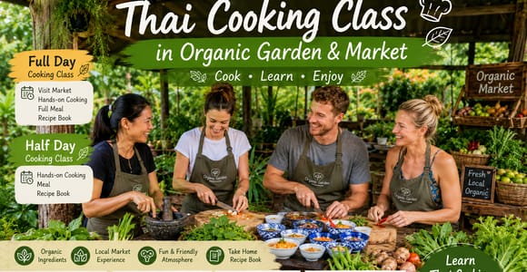 Thai Cooking Class in Organic Garden & visit Local Market