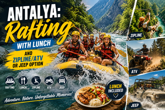 Antalya: Rafting with Lunch and Zipline/ATV or Jeep Option