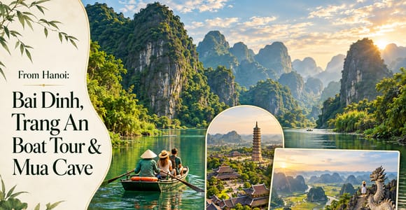 From Hanoi: Bai Dinh, Trang An Boat Tour & Mua Cave Group