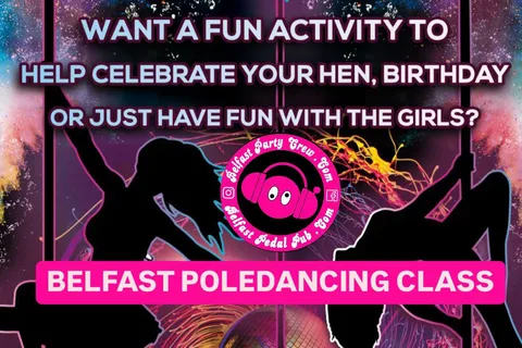Belfast Pole Dancing Class in City Centre (Perfect for Hens)