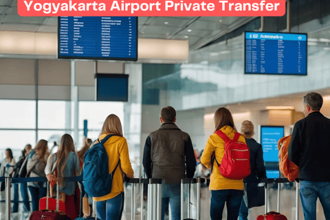 Yogyakarta Airport : Private Transfer from/to AirportYogyakarta City/Hotel to Airport