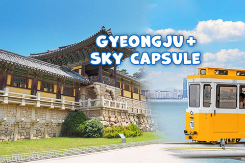 From Busan: Gyeongju Historical Day Tour with Sky CapsuleShared Tour - Meet at Seomyeon Station