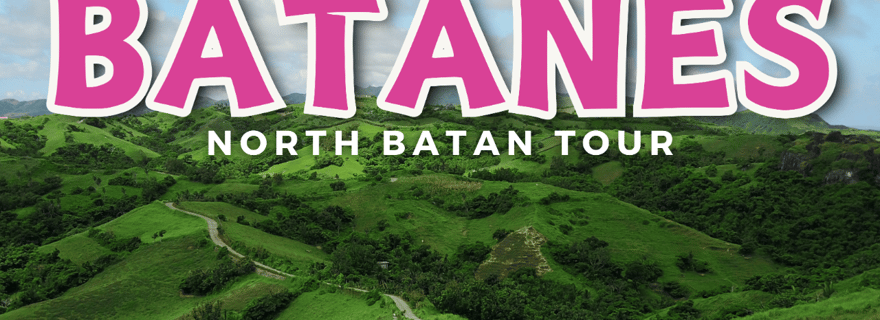 Batanes : visite panoramique du nord de Batan avec déjeuner et guide