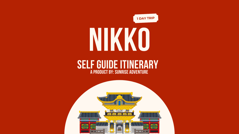 Tokyo: Self Guided Trip to Nikko // Made by Local Guides | GetYourGuide
