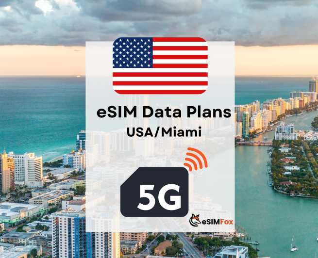 Miami : eSIM Internet Data Plan for USA 4G/5G