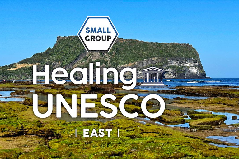 Jeju East: Healing UNESCO Small Group Day Tour