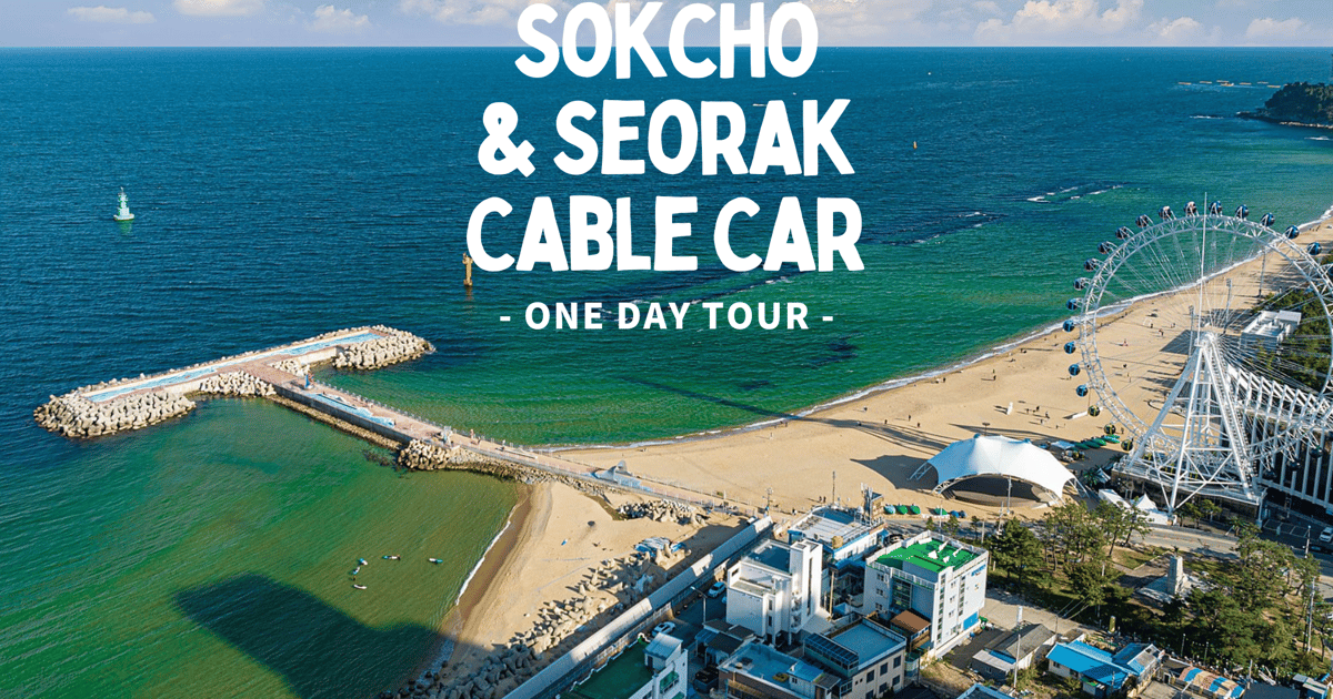 Se l Playa De Sokcho Mercado Aguas Termales Y Telef rico De Seorak Se l Playa De Sokcho Mercado Aguas Termales Y Telef rico De Seorak