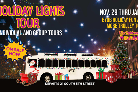 Philadelphia: Holiday Lights Trolley Tour BYOB