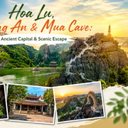 Hoa Lu, Trang An & Mua Cave: Ancient Capital & Scenic Escape Hoa Lu, Trang An & Mua Cave: Ancient Capital & Scenic Escape